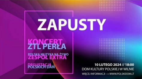 Tradycyjne Zapusty W Domu Kultury Polskiej W Wilnie Oraz W Centrum