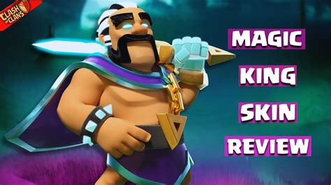 MAGIC KING SKIN REVIEW L All Animations Of Magic King Clash Of Clans