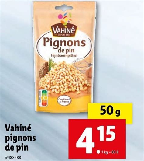 Promo Vahin Pignons De Pin Chez Lidl