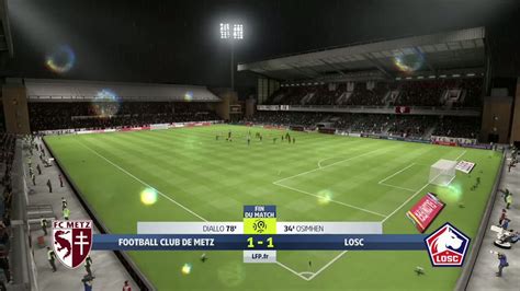 Fc Metz Losc Sur Fifa R Sum Et Buts L E Journ E Vid O