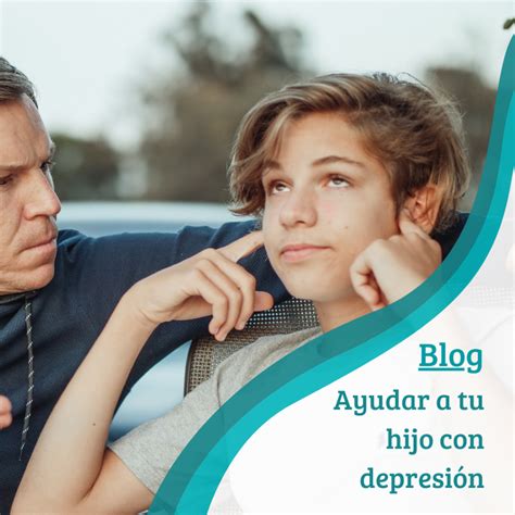 Ayudar A Tu Hijo Con Depresi N Residencia Comunitaria De Salud Mental