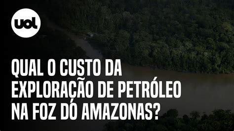 Petr Leo Na Foz Do Rio Amazonas Explora O Tem Mais Riscos Potenciais