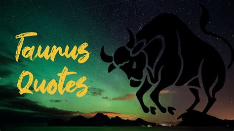 15 Positive Taurus Quotes And Sayings Veva Motivation Taurus Quotes