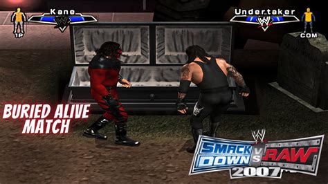 Undertaker Vs Kane Buried Alive Match Smackdown Vs Raw 2007 PCSX2