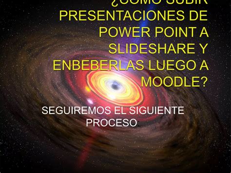 Como Subir Presentaciones De Power Point A Slideshare Ppt