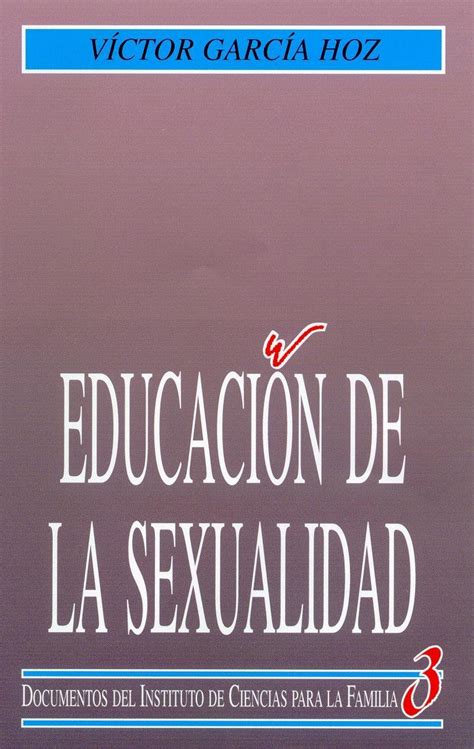 Educación De La Sexualidad Ediciones Rialp