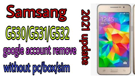 Samsung Galaxy Grand Prime Frp Bypass Sm G Google Account Unlock No