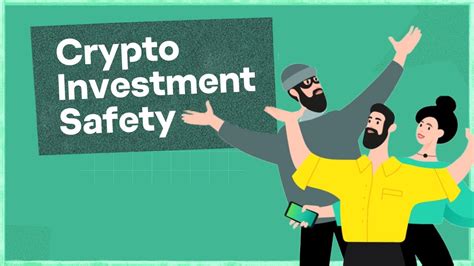 Understanding Crypto Investment Safety Youtube