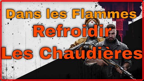 Atomic Heart Dans Les Flammes Comment Refroidir Les Chaudi Res Youtube