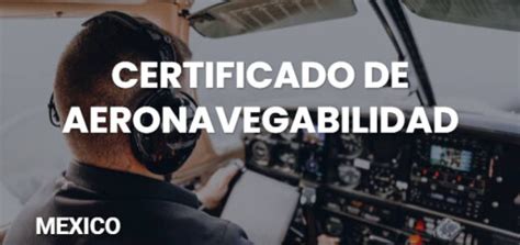 Obt N El Certificado De Aeronavegabilidad En M Xico Tustramites Info