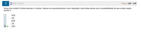 Uma urna contém 6 bolas brancas e 4 pretas Sacam se sucessivamente e