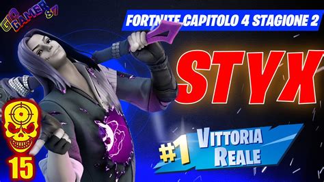 Fortnite Capitolo Stagione Dominando Con La Skin Di Styx