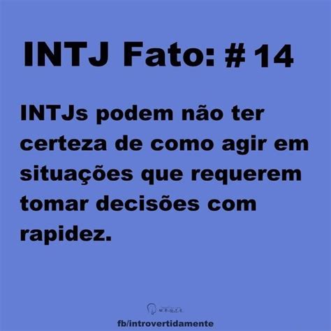 Pin de ησινα ɠσʝσ em Salvamentos rápidos Intj Tomando decisões Mbti