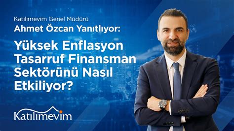 Yüksek Enflasyon Tasarruf Finansman Sektörünü Nasıl Etkiliyor YouTube