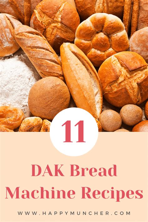 11 Easy DAK Bread Machine Recipes Happy Muncher