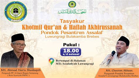 Tasyakur Khotmil Qur An Dan Haflah Akhirussanah Pondok Pesantren