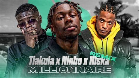 Tiakola X Ninho X Niska Millionnaire Youtube