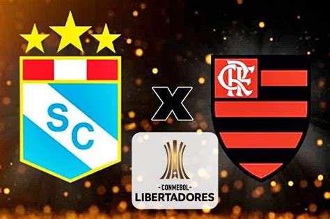 Sporting Cristal X Flamengo Ao Vivo Vai Ter Jogo Da Libertadores