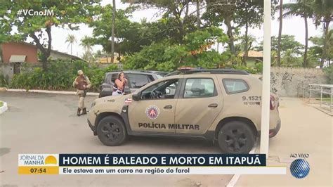 Homem Morre Ap S Ser Baleado Durante Assalto Pr Ximo Ao Farol De Itapu