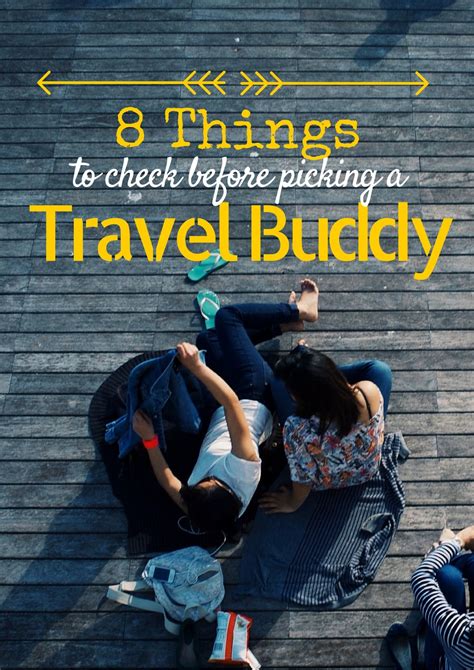 8 Things To Check Before Picking A Travel Buddy Drifter Planet