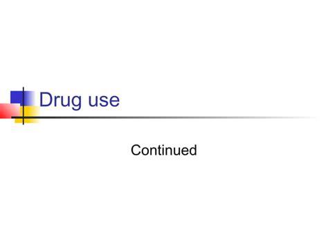 Drug Use Ppt