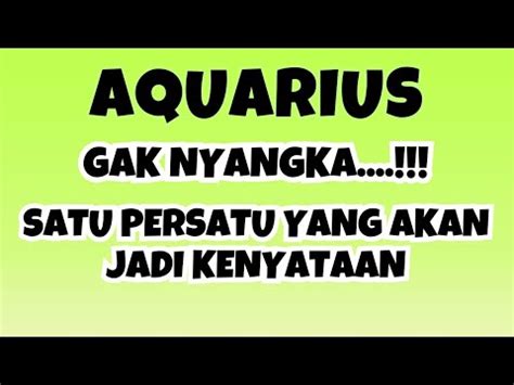 Aquariusgak Nyangka Satu Persatu Yang Akan Jadi Kenyataan Youtube