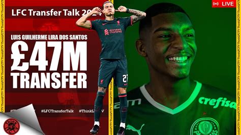 GUILHERME BID LIVE LFC Transfer Talk 2024 YouTube