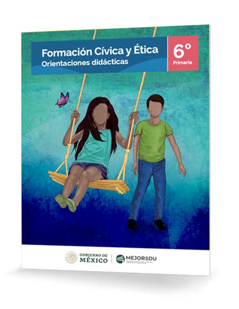 Formación Cívica y Ética 6o de primaria