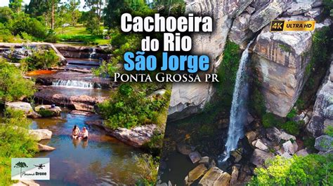 Cachoeira Do Rio S O Jorge S O Jorge River Waterfall Ponta Grossa