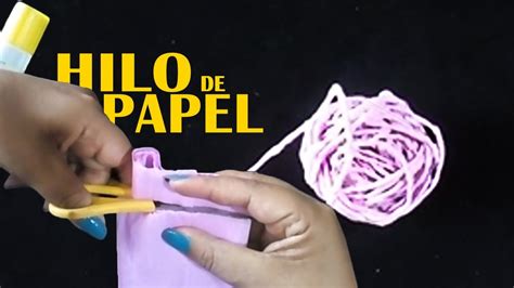 Como Hacer HILO De PAPEL Crepe IVESYA YouTube