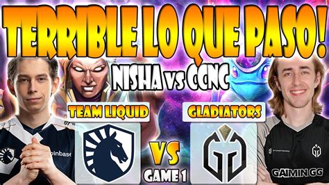 TEAM LIQUID VS GLADIATORS BO3 GAME 1 CCNC VS NISHA DPC WEU 2023 TOUR