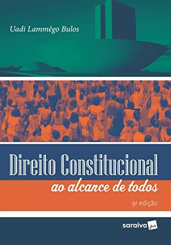 Direito Constitucional ao alcance de todos 9ª edição de 2018 by Uadi