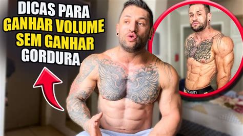 COMO GANHAR VOLUME MUSCULAR BRUTO SEM GANHAR GORDURA BULK LIMPO