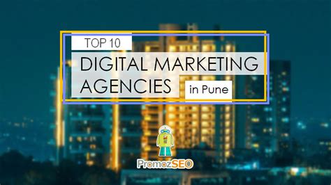 List Of Top Best Digital Marketing Companies In Pune Maharashtra