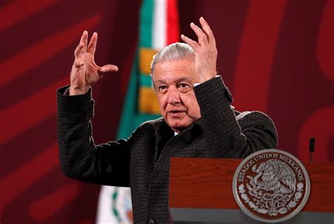 Amlo Plantea Una Pausa En Las Relaciones Entre M Xico Y Espa A