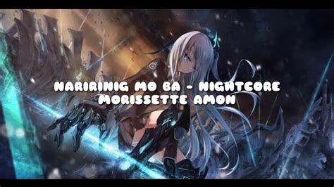 Naririnig Mo Ba Nightcore Morissette Amon Lyrics Youtube