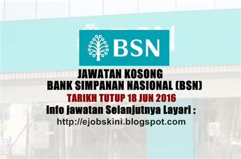 Jawatan Kosong Bank Simpanan Nasional Bsn 18 Jun 2016