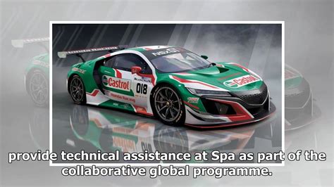 Castrol Honda Racing Nsx Gt3 Heads To 24 Hours Spa Youtube