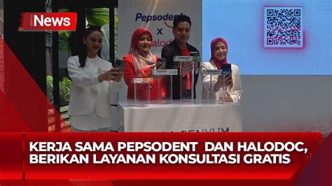 Gandeng Halodoc Pepsodent Berikan Layanan Konsultasi Dokter Gigi