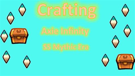 Axie Infinity Origin Crafting S5 Mythic Era 15000 Moonshards YouTube