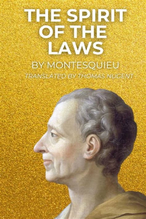 Montesquieu The Spirit Of The Laws Unveiling The Power Of Separation