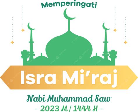 Isra Miraj 1444 H 2023 M Hd 이미지의 행복한 기념 이스라 미라즈 예언자 무하마드 이스라엘 미라지 속담