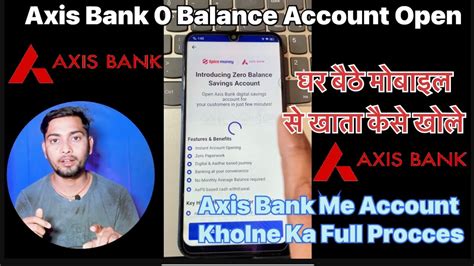 Axis Bank Account Opening Axis Bank Me Online Account Kaise