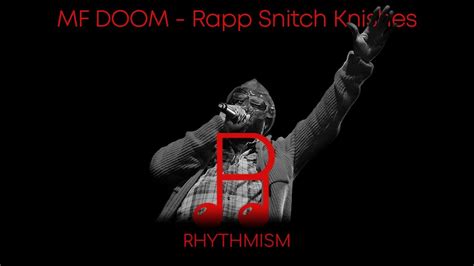 Mf Doom Ft Mr Fantastik Rapp Snitch Knishes Lyrics Youtube