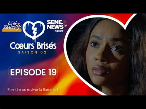 COEURS BRISÉS Saison 2 Episode 19 Décryptage avec Ibnou Thiam