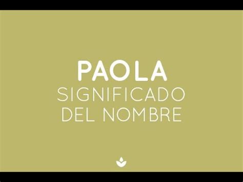 Descubre El Significado Profundo Del Nombre Paola En Hebreo Una