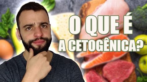 Dieta Cetogênica O Que É E Como Seguir Corretamente Resumo