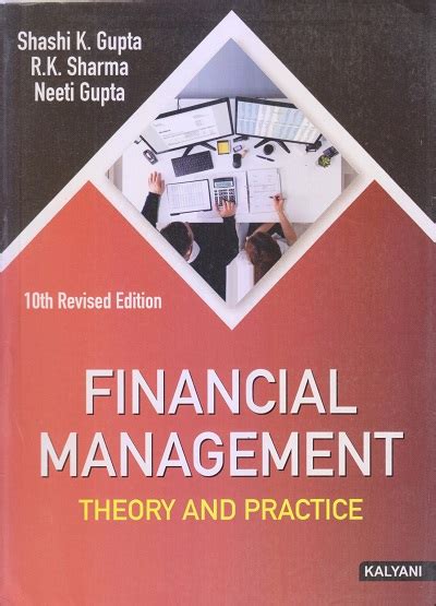 FINANCIAL MANAGEMENT Theory Practice SHASHI K GUPTA R K SHARMA