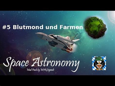 Minecraft Space Astronomy 5 Blutmond Und Farmen YouTube