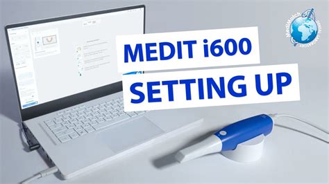 Setting Up The Medit I600 Intraoral Scanner YouTube